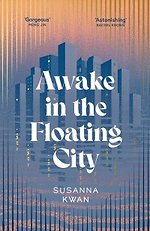 Awake in the Floating City