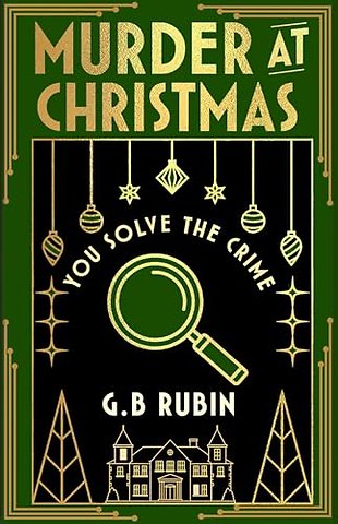 Murder at Christmas: You Solve the Crime