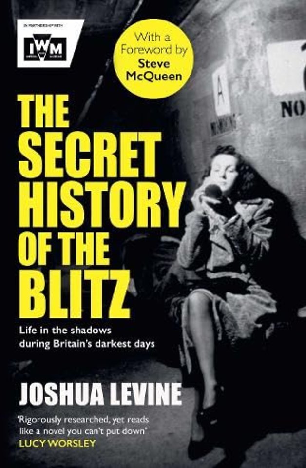 The Secret History of the Blitz