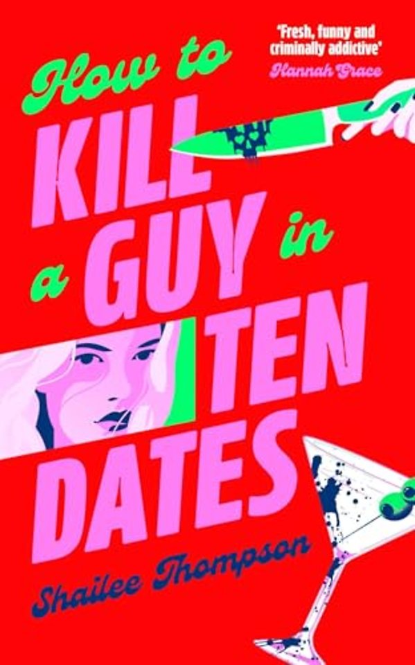 How to Kill a Guy in Ten Dates