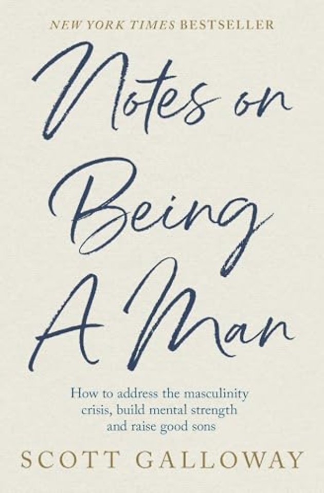 Notes on Being a Man