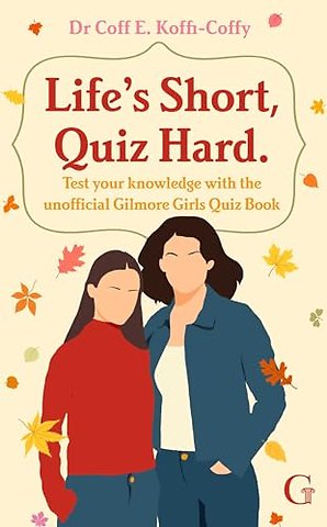 Life's Short, Quiz Hard