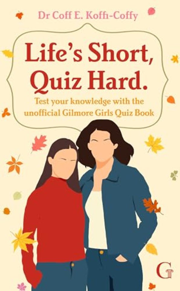 Life's Short, Quiz Hard