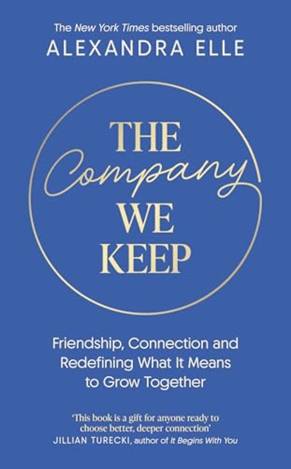 The Company We Keep