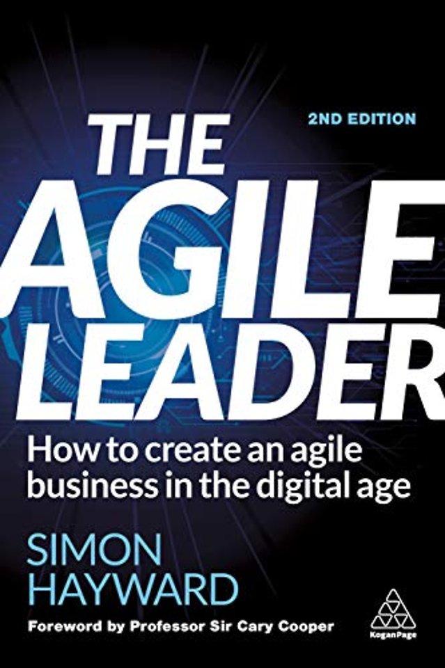 The Agile Leader – How to Create an Agile Business in the Digital Age