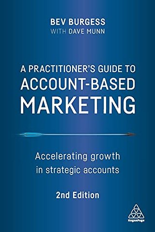 A Practitioner's Guide to Account-Based Marketing