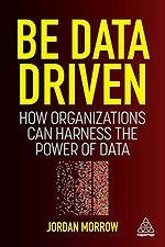Be Data Driven