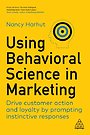 Using Behavioral Science in Marketing