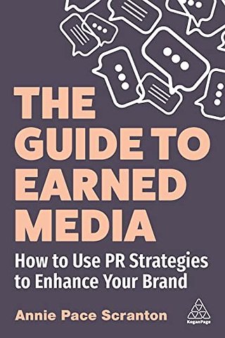 The Guide to Earned Media
