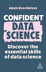 Confident Data Science
