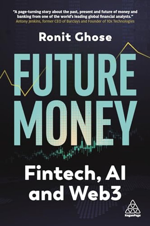 Future Money – Fintech, AI and Web3
