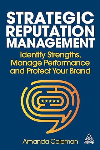 Strategic Reputation Management