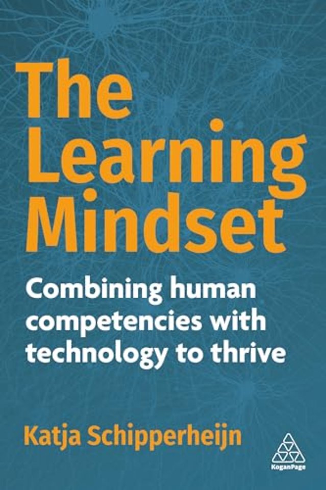 The Learning Mindset – Combining Human Competencies with Technology to Thrive