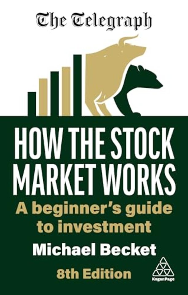 How the Stock Market Works – A Beginner`s Guide to Investment