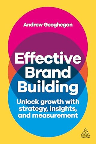 Effective Brand Building
