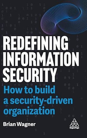 Redefining Information Security