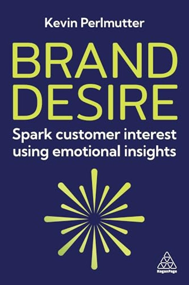 Brand Desire – Spark Customer Interest Using Emotional Insights