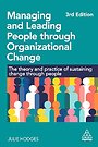 Managing and Leading People through Organizational Change Managing and Leading People through Organizational Change