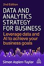 Data and Analytics Strategy for Business Data and Analytics Strategy for Business
