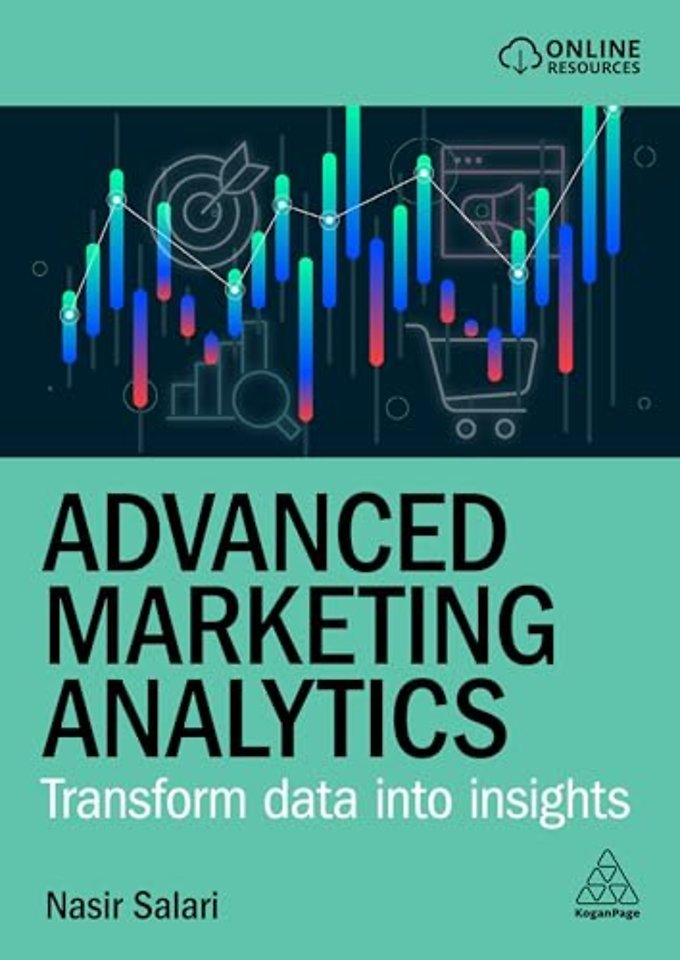 Advanced Marketing Analytics – Transform Data into Insights