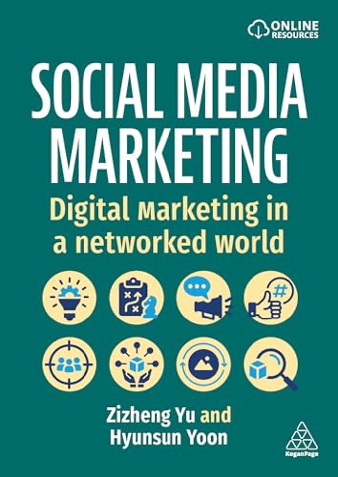 Social Media Marketing – Digital Marketing in a Networked World