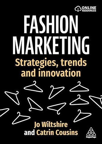 Fashion Marketing – Strategies, Trends and Innovation