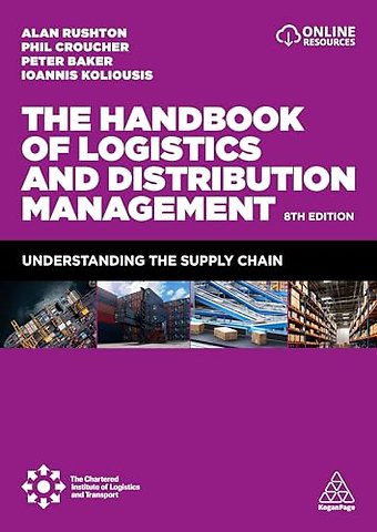 The Handbook of Logistics and Distribution Manag