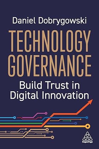 Technology Governance – Build Trust in Digital Innovation