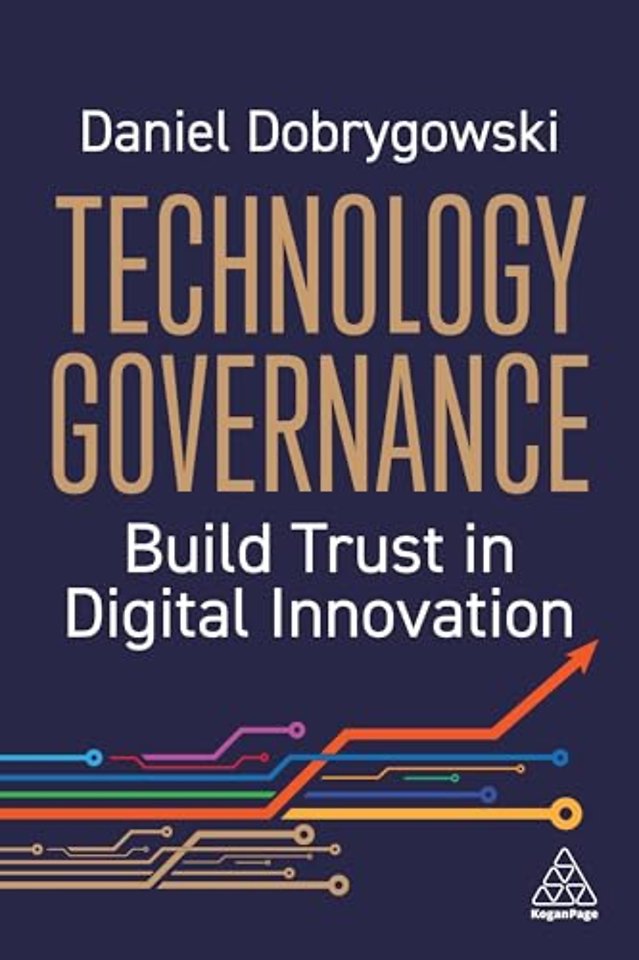 Technology Governance – Build Trust in Digital Innovation