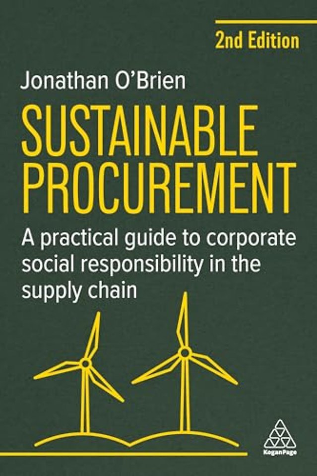 Sustainable Procurement – A Practical Guide to Corporate Social Responsibility in the Supply Chain