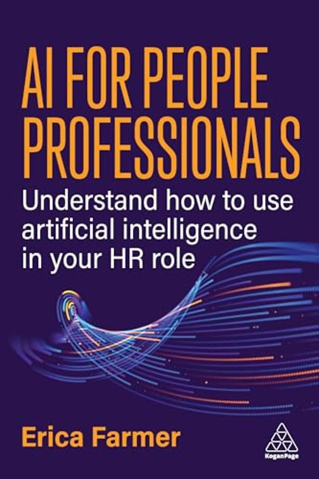 AI for People Professionals – Understand How to Use Artificial Intelligence in Your HR Role