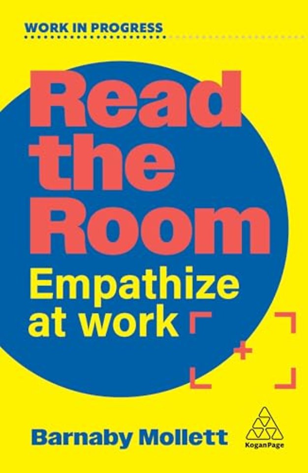 Read the Room – Empathize at Work