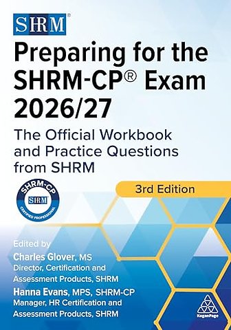 Preparing for the SHRM–CP® Exam 2026/27 – The Official Workbook and 25 Practice Questions from SHRM