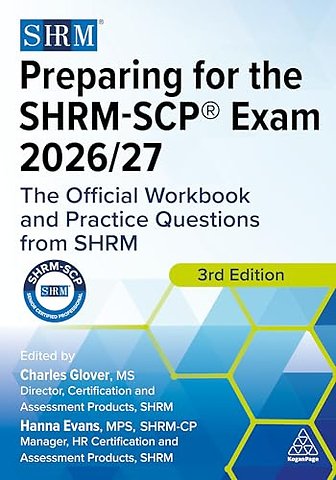 Preparing for the SHRM–SCP® Exam 2026/27 – The Official Workbook and 25 Practice Questions from SHRM