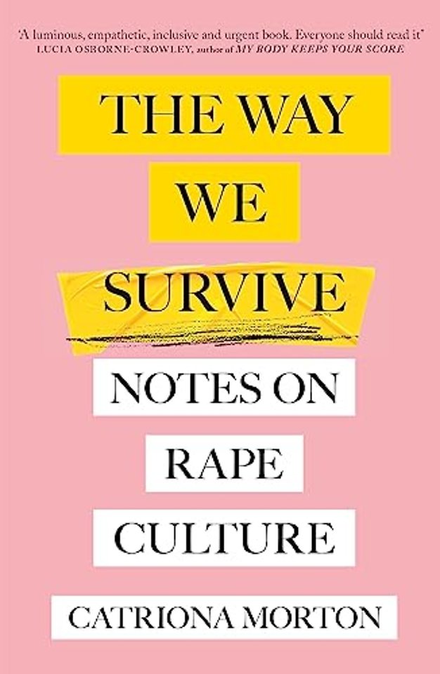 The Way We Survive
