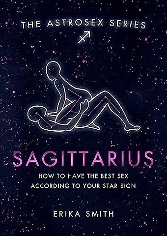 Astrosex: Sagittarius