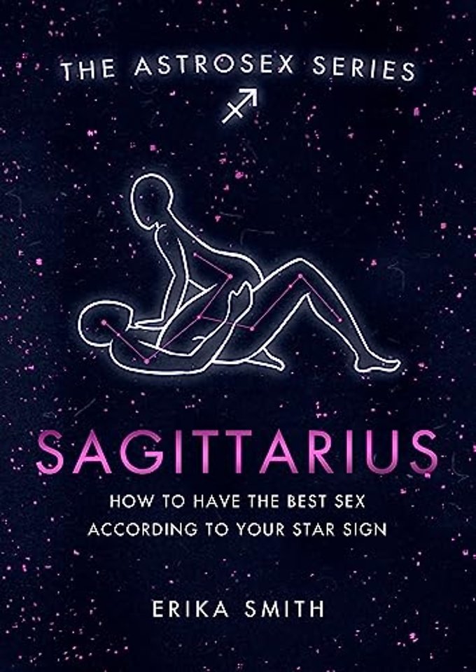 Astrosex: Sagittarius