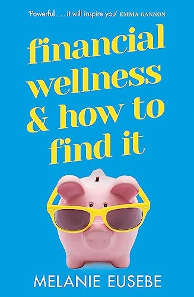 Financial Wellness and How to Find It