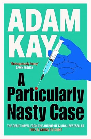 A Particularly Nasty Case
