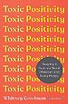 Toxic Positivity