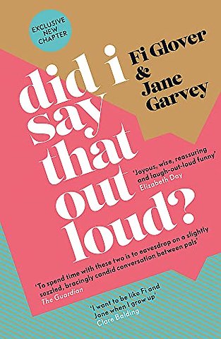 Did I Say That Out Loud?