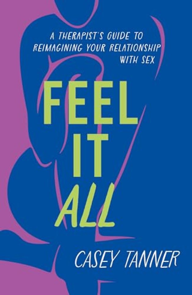 Feel It All