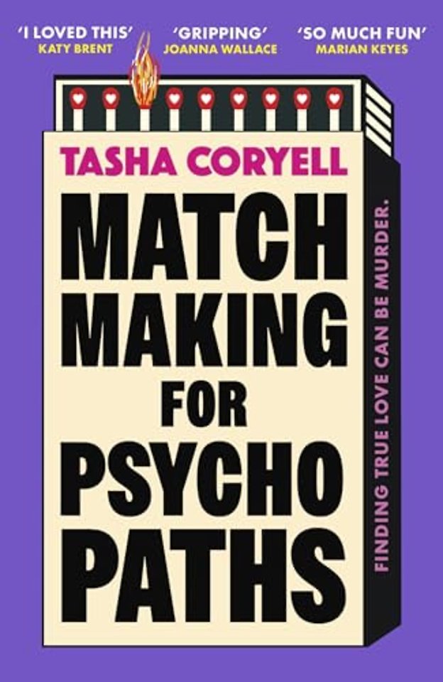 Matchmaking for Psychopaths