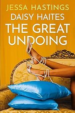 Daisy Haites: The Great Undoing