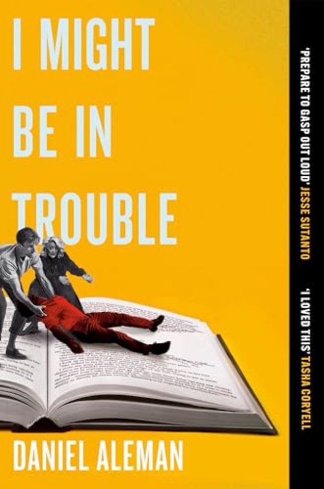 I Might Be in Trouble