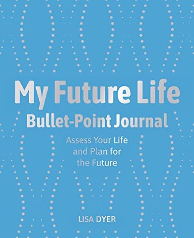 My Future Life Bullet Point Journal