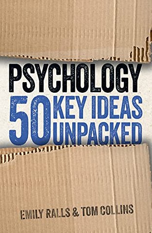 Psychology: 50 Key Ideas Unpacked