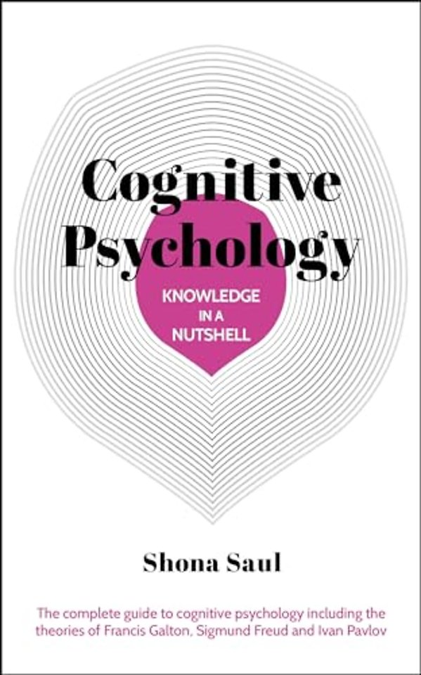 Knowledge in a Nutshell: Cognitive Psychology
