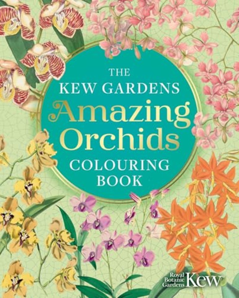 The Kew Gardens Amazing Orchids Colouring Book