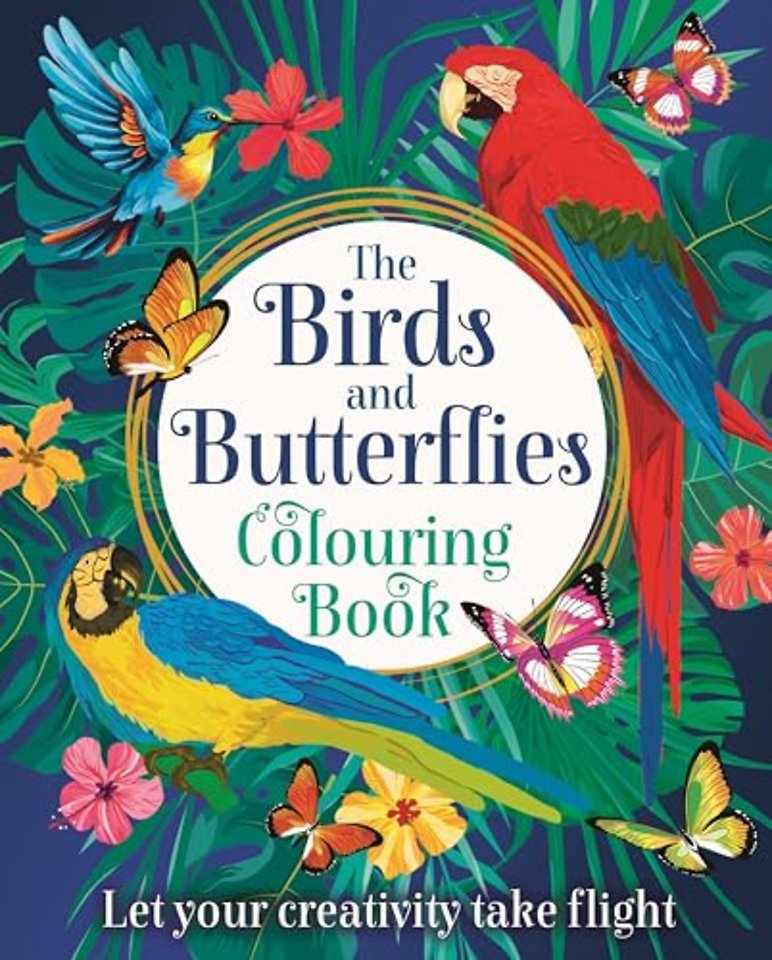 The Birds and Butterflies Colouring Book